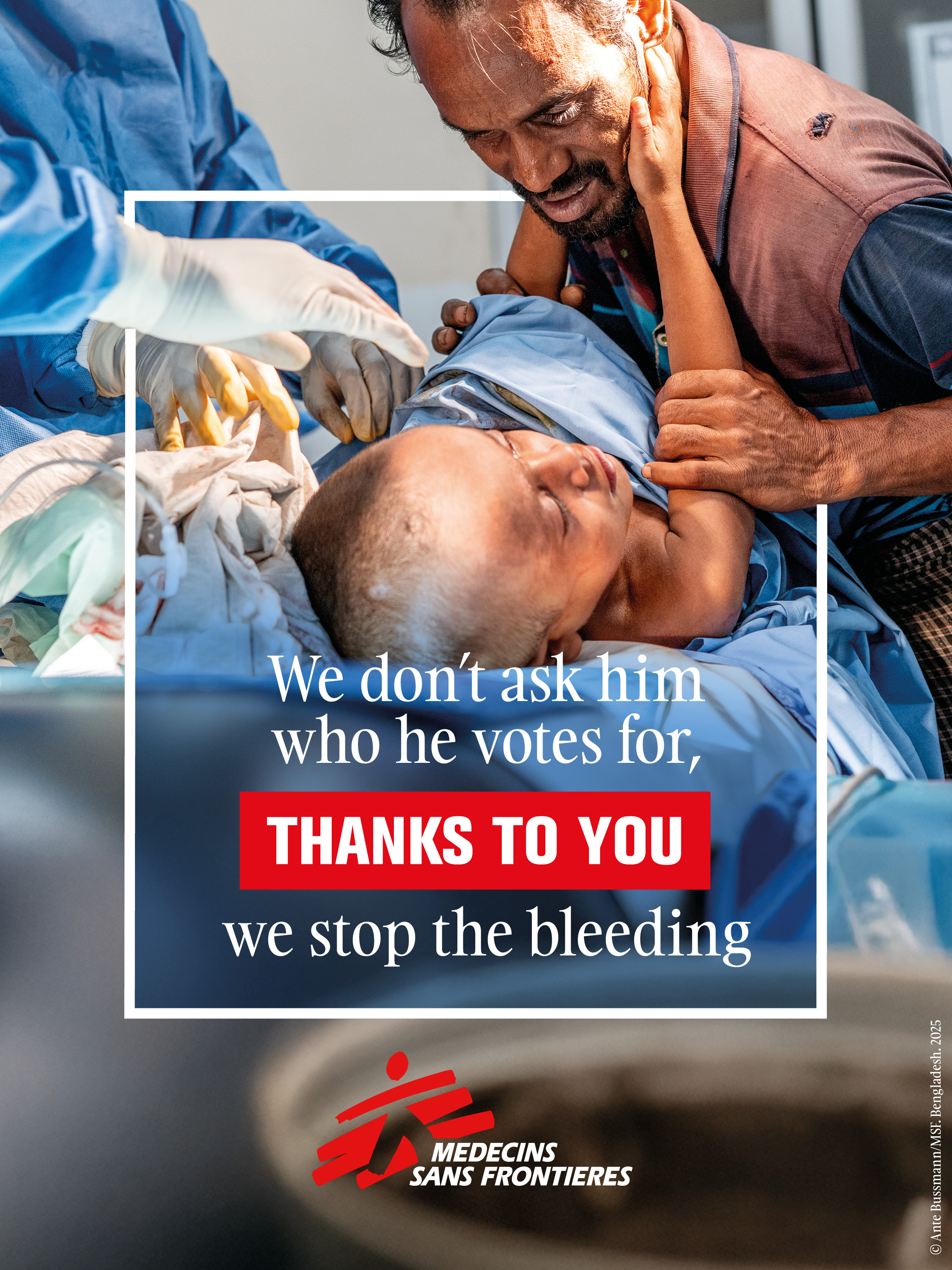 Affiche de la campagne MSF - On ne lui pas pour qui il vote, on arrête l'hémorragie